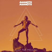 Mammoth Mammoth - Volume V Mount The Mountain Limited Edition
