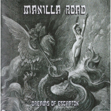 Manilla Road - Dreams Of Eschaton
