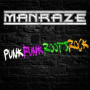 Manraze - Punkfunkrootsrock