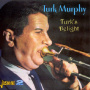 Murphy, Turk & His San Francisco Jazz Band - Turk's Delight