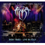 Michael Thompson Band - High Times - Live In Italy CDDVD