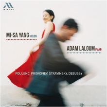 Mi-Sa Yang & Adam Laloum - Poulenc Prokofiev Stravinsky Debussy