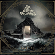 Mist From The Mountains, The - Portal The Gathering Of Storms