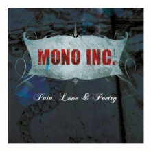 Mono Inc - Pain Love & Poetry