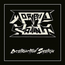 Morbid Saint - Destruction System