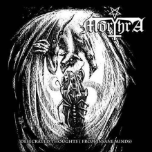 Morthra - Desecrated Toughts From Insane Minds