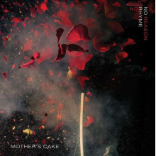 Mother's Cake - No Rhyme No Reason