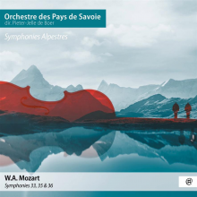 Mozart - Symphonies Alpestres Orchestre De Pays De Savoie Pieter-Jelle De Boer