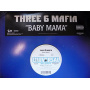 Three 6 Mafia - Baby Mamma