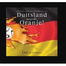 Vos, Ger & Ger Lagendijk - Duitsland Wordt Oranje