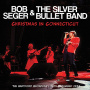 Bob Seger, Bob Seger & the Silver Bullet Band - Christmas In Connecticut