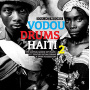 V/A - Vodou Drums In Haiti Vol.2