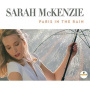 McKenzie, Sarah - Paris In the Rain (Japan Edition)
