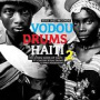 V/A - Vodou Drums In Haiti Vol.2