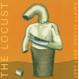 Locust - Safety Second Body Last