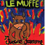 Le Muffe - Fuoco E Fiamme