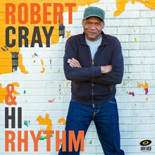 Cray, Robert - Robert Cray & Hi Rhythm