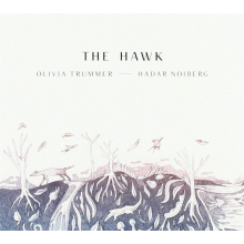Olivia Trummer Hadar Noiberg - The Hawk
