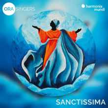 Ora Singers Suzi Digby - Sanctissima Vespers And Benediction For The Feast Of The Assumption Of The Virgin Mary