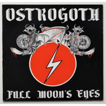 Ostrogoth - Full Moon's Eyes