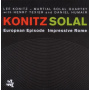 Konitz, Lee & Martial Solal - European Episode/Impressi