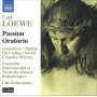 Loewe, C. - Passion Oratorio