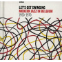 Various - Let's Get Swinging