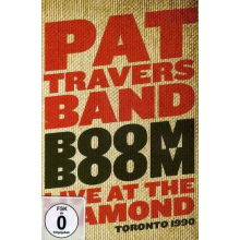 Pat Travers Band - Boom Boom Live At The Diamond Toronto 1990 Dvd