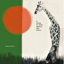 Peris, Karen - A Song Is Way Above The Lawn