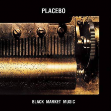 Placebo - Black Market Music LP