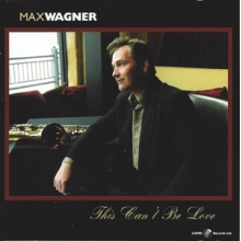 Wagner, Max - This Can't Be Love