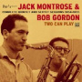 Montrose, Jack & Bob Gord - Two Can Play