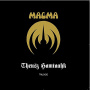 Magma - Theusz Hamtaahk Trilogy
