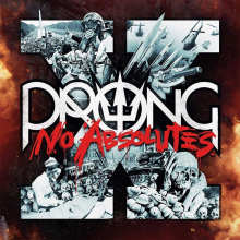 Prong - X No Absolutes