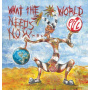 Public Image Limited - What The World Needs Now LP