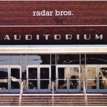 Radar Bros - Auditorium