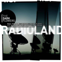 Radioland - The Dark Flowers
