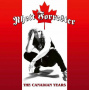 Rhett Forrester - The Canadian Years