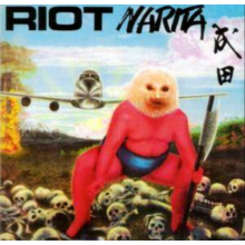 Riot - Narita