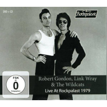 Robert Gordon, Link Wray & The Wild Cats - Live At Rockpalast 1978 CDDVD