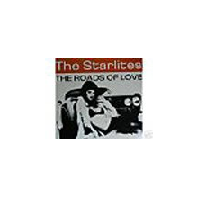 Starlites - Roads of Love