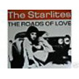 Starlites - Roads of Love