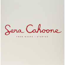 Cahoone, Sera - From Where I Started