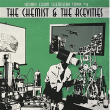 Chemist & Acevities - Sounds From the Chemistry Town 4