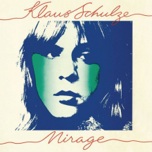 Schulze, Klaus - Mirage 40th Anniversary Edition