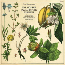 Sean Khan & The Modern Jazz & Folk Ensemble feat Jacqui McShee & Rosie Frater-Taylor & Kindelan - Sean Khan Presents The Modern Folk & Jazz Ensemble