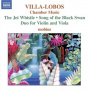Villa-Lobos, H. - Chamber Music