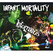 Infant Mortality - Infamous