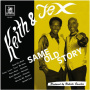 Keith & Tex - Same Old Story
