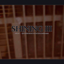 Shining - III Angst